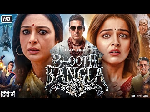 Bhooth Bangla Full Movie 2026 | Akshay Kumar | Wamiqa Gabbi | Paresh Rawal | Tabu | Reviews & Facts
