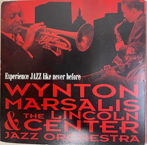 Wynton Marsalis & The Lincoln Center Jazz Orchestra - Experience Jazz Like Never Before