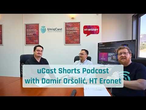 From Legacy TV to Modern OTT/IPTV: HT Eronet’s Transformation Story - uCast Shorts Podcast