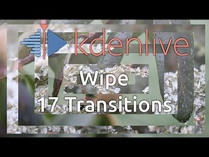 Kdenlive Wipe ( 17 Transitions )