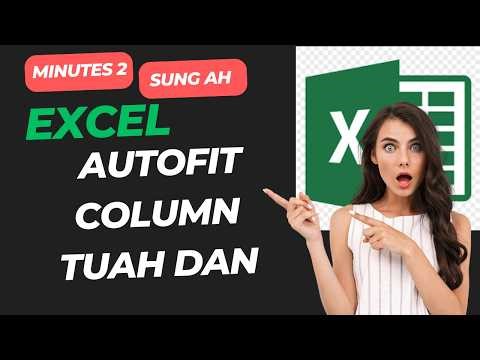 AutoFit Column tuahdan in Excel