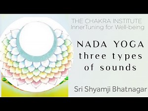 Nada Yoga – three types of sounds