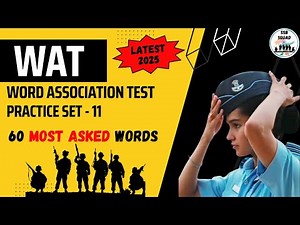 WAT Practice Set - 11 | SSB Interview | Word Association Test | SSB Squad