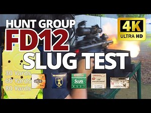 HUNT GROUP FD12 SLUG Test #semiautoshotgun w/ ARMSCOR, MAGTECH, and FIOCCHI SLUGS
