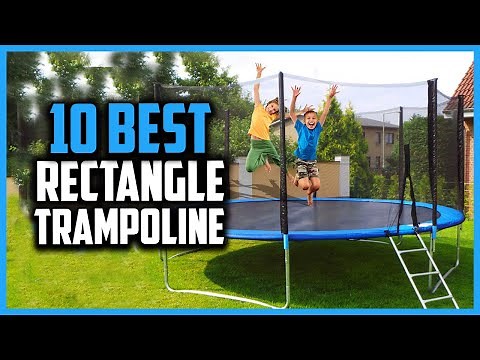 Top 10 Best Rectangle Trampoline in 2025