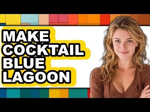 How To Make Cocktail Blue Lagoon (Easy Method)