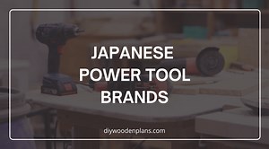 3 Reliable Japanese Power Tool Brands for Woodworkers and DIYers