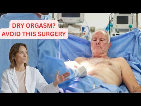 Over 60? Avoid The 'Dry Orgasm' Surgery Mistake