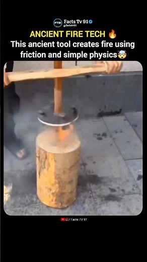 Ancient Fire Drill That Starts Fire in Seconds