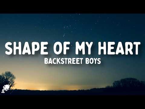 Backstreet Boys - Shape of My Heart (Lyrics)