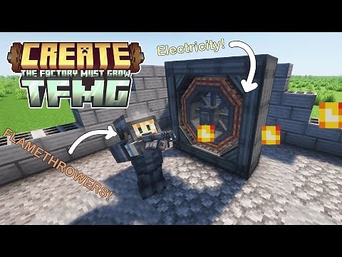 Create: TFMG || Electricity, Flamethrowers and much more!