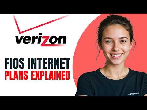 Verizon Fios Internet Plans 2026: Prices, Speeds & Best Plan Explained [2026]