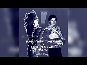 (Slowed Version) Janet & Michael Jackson - Funny How Time Flies/Lady In My Life