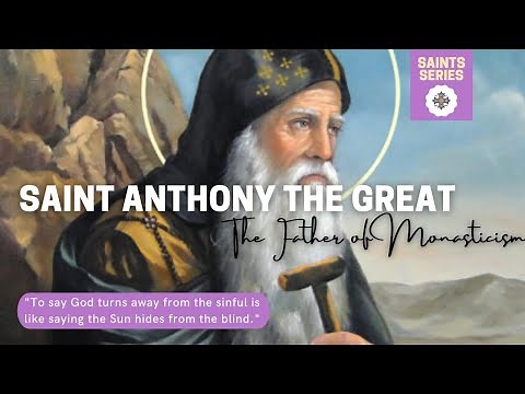 Saint Series: Saint Anthony the Great