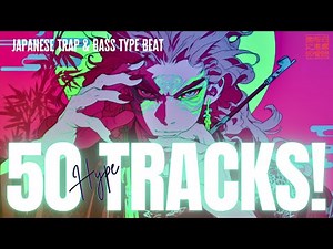 [Shamisen Trap] KABUKI Trap Overload: Hype 50 Tracks!! - The Ultimate Japanese Trap Mix