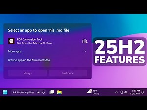 New Windows 11 25H2 Features - New Open With Menu, New File Explorer Change and more (How to Enable)