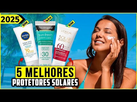 Os 5 Melhores Protetor Solar Para o Rosto Em 2025!