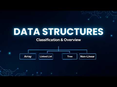 Classification of Data Structures and Overview of Common Data Structures