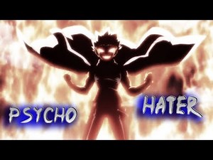 Ryuga - /Psycho Hater/ AMV