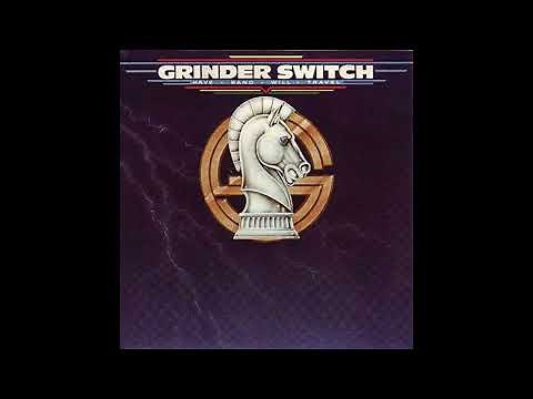 Grinderswitch - Have Band Will Travel [Full Album] (1981)