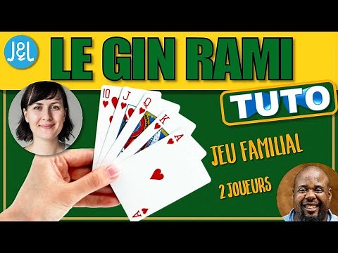 TUTO. Tutoriel jeu de cartes "Le Gin Rami". Règles du jeu. Jeux & Logique.