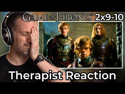 Therapist REACTS to Game of Thrones Season 2 Episodes 9-10