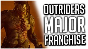 Outriders is Square Enix's NEW MAJOR FRANCHISE And Why That's REALLY BAD!