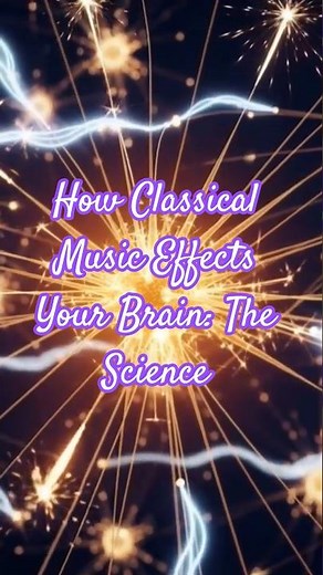 Classical Music Effects Your Brain