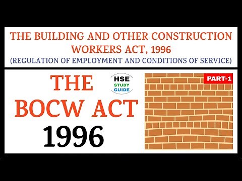 The BOCW Act, 1996 (Part-1) || THE BUILDING & OTHER CONSTRUCTION WORKERS ACT, 1996 | HSE STUDY GUIDE