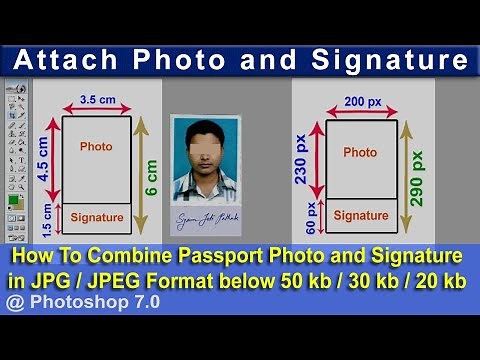 How to Join Passport Size Photo and Signature in Adobe Photoshop 7.0 for online application form 🔥🔥