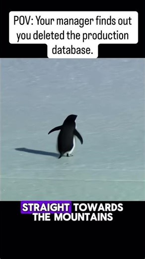 That one mistake in production 💀”