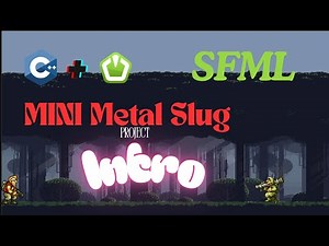 Mini Metal Slug in C++ with SFML – Project Overview & What You’ll Learn (Ep. 1)
