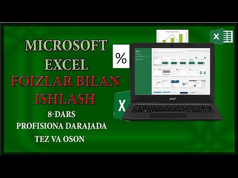 Microsoft Excel dasturida foizlar bilan ishlash tez va oson