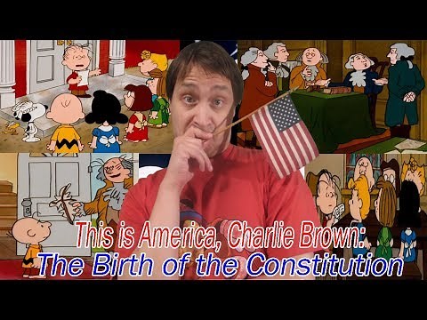 SB's Special 4th of July Review-This is America, Charlie Brown: Birth of the Constitution