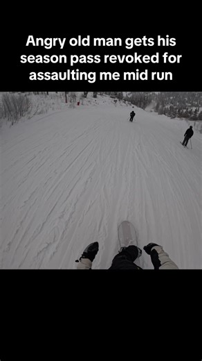 Angry Old Man Revoked Pass for Assaulting Snowboarder