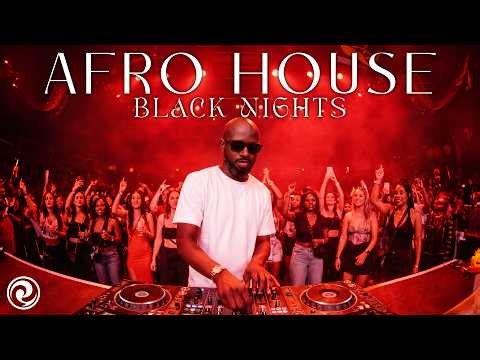🔥 AFRO / MELODIC HOUSE 2026 - DEEP & HYPNOTIC SET BLACK NIGHTS🔥 BLACK COFFEE