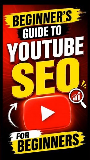 Beginner’s Guide to YouTube SEO | Rank Videos & Get More Views
