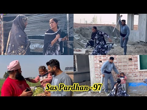 Sas Pardahn ਸੱਸ ਪ੍ਰਧਾਨ (episode-97 ) NEW PUNJABI 2024 , PREET SANDEEP VICKY KAWAL