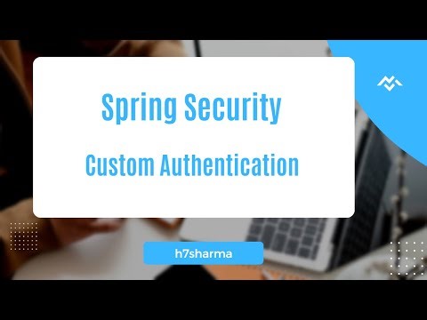 Spring Security : Custom Authentication