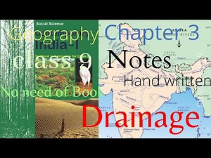 Geography class 9 chapter 3 notes Drainage hand written notes