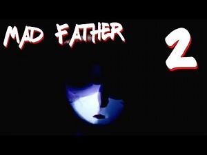 MAD FATHER - Let's Cut to the Point ( All Gems ) Manly Let's Play [ 2 ]