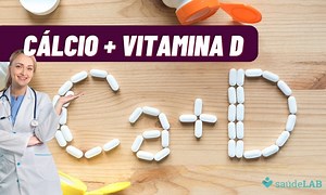 Cálcio e Vitamina D: entenda porque os dois devem ser tomados juntos
