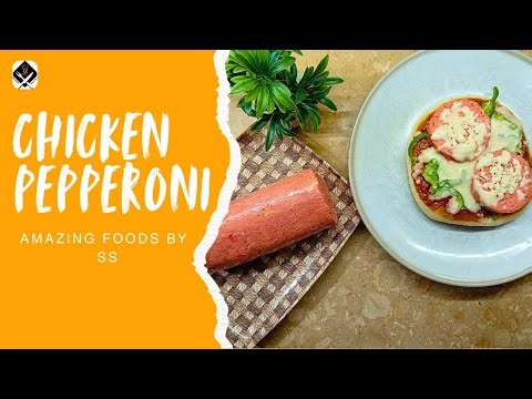 Homemade Chicken Pepperoni Recpie by Amazing foods By Ss