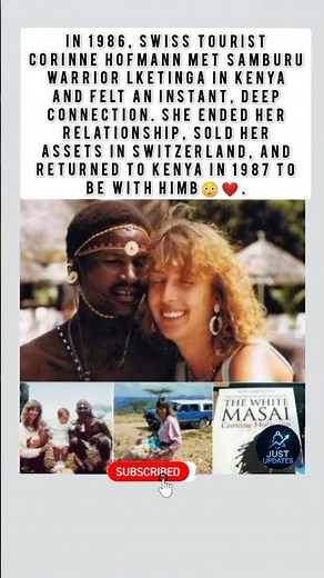 The Real Story Behind "The White Masai" Corinne & Lketinga #youtubeshorts #kikimora #story