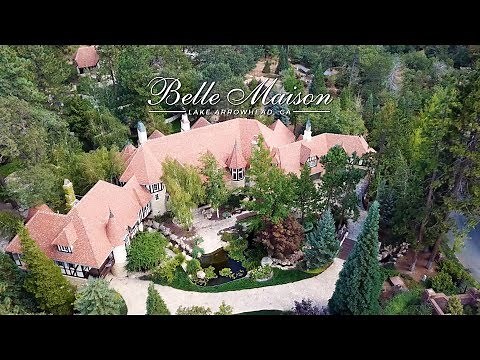 Belle Maison • Lake Arrowhead Estate, California