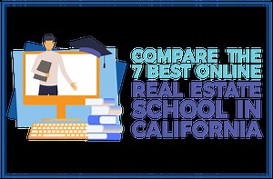 7 Best Online Real Estate Schools in California (2026 Comparison Chart)