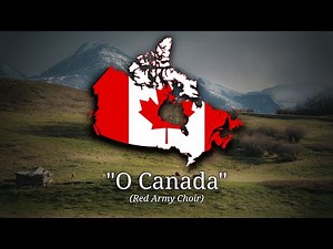 "O Canada" - Canadian National Anthem - Red Army Choir