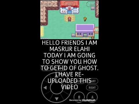 HOW TO GET ID OF GHOST IN POKEMON FIRE RED/GREEN LEAF VERSION RE-UPLOADED VIDEO