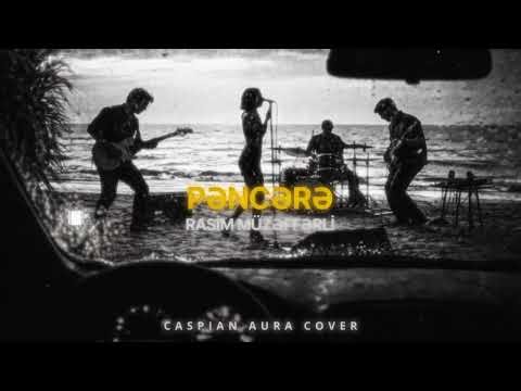 Rasim Müzəffərli - Pəncərə (Caspian Aura Cover)