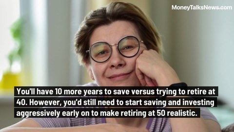 Retiring early: Is 40 or 50 a realistic goal?
